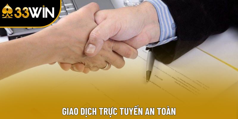 Giao dịch trực tuyến an toàn