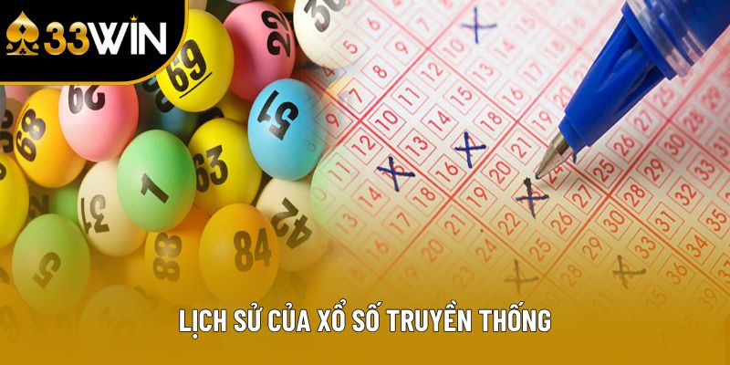 Lịch sử của xổ số truyền thống