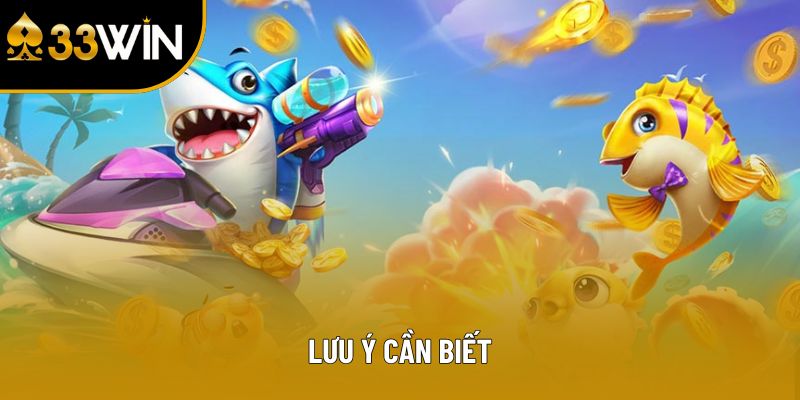 Lưu ý cần biết